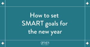 How to set SMART goals for the new year