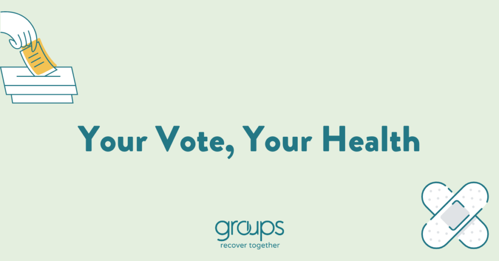 Your vote, your health